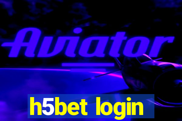 h5bet login